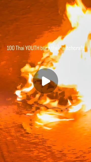 100 Thai youth burn their witchcraft